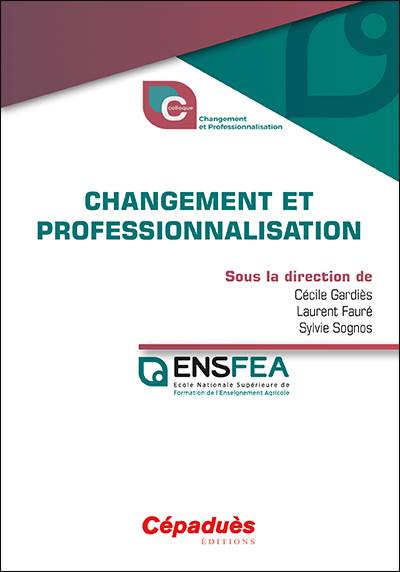 Couverture de l'ouvrage "Changement et pofessionnalisation"